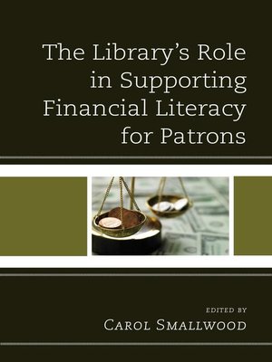 cover image of The Library's Role in Supporting Financial Literacy for Patrons